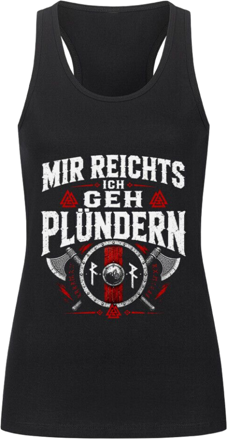 Frauen Tanktop "Ich geh Plündern"