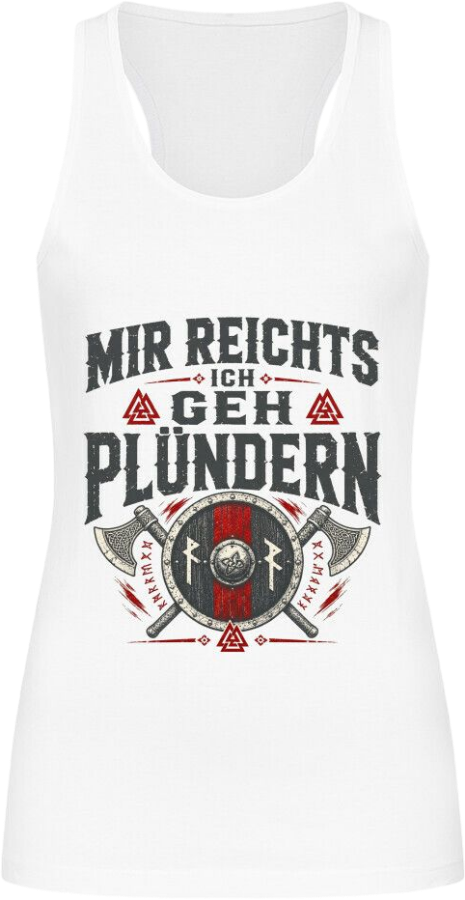 Frauen Tanktop "Ich geh Plündern"