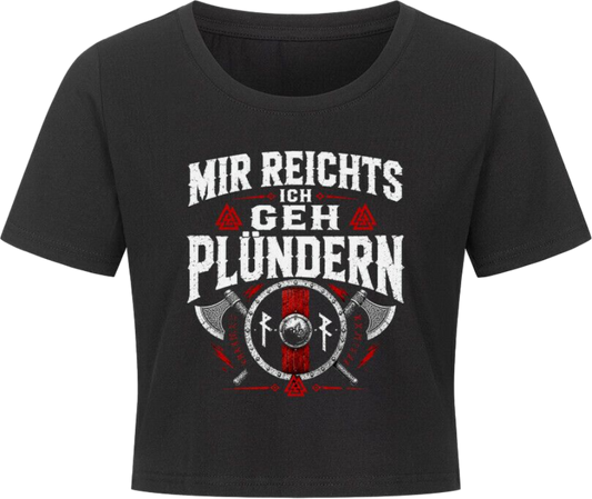 Cropped Tee "Ich geh Plündern"