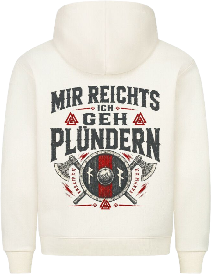 Premium Hoodie "Ich geh Plündern"