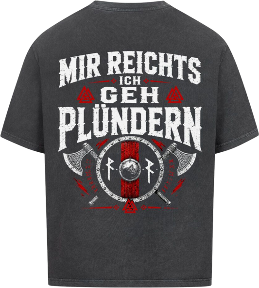 Oversized Shirt "Ich geh Plündern"
