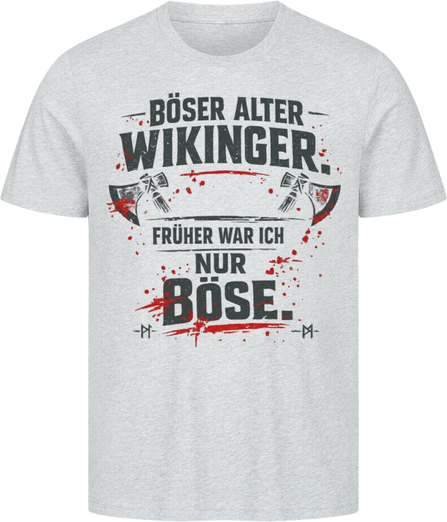 Viking Shirt "Böser alter Wikinger"