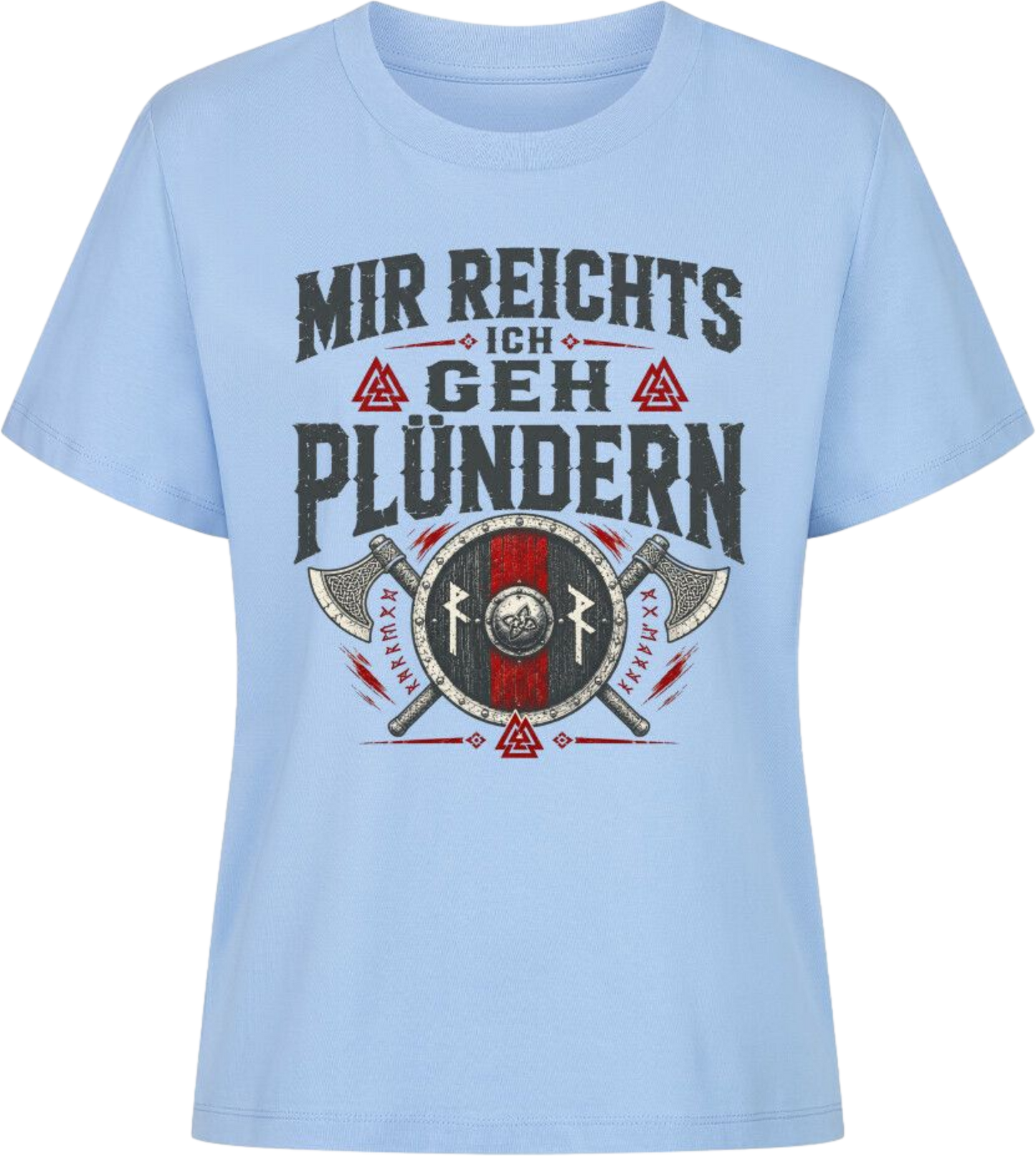 Frauen Shirt "Ich geh Plündern"