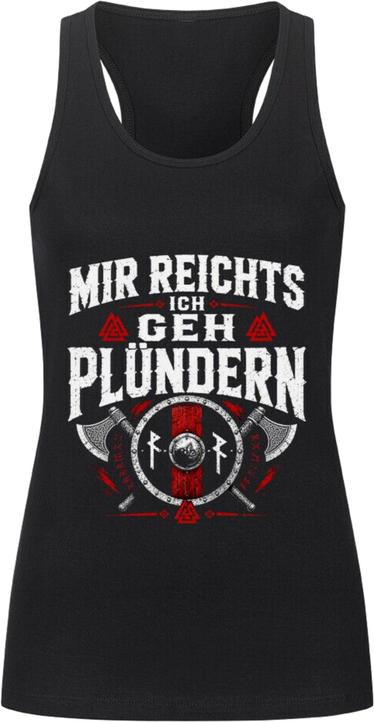 Frauen Tanktop "Ich geh Plündern"
