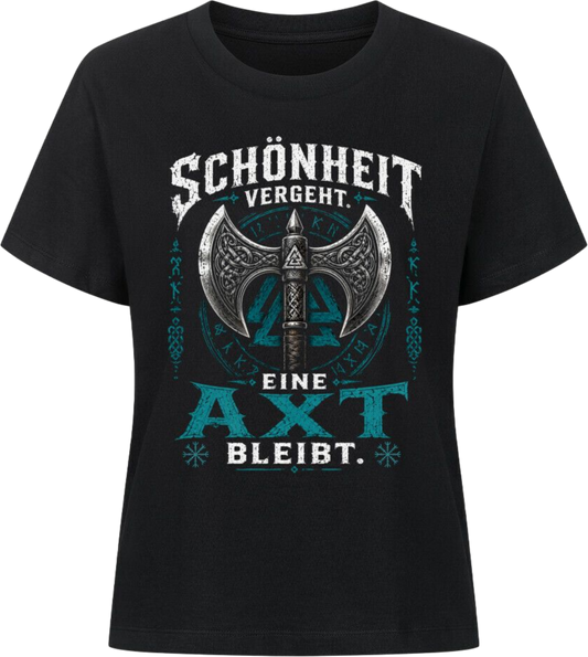 Frauen Shirt "Schönheit vergeht"