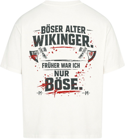Oversized Shirt "Böser alter Wikinger"