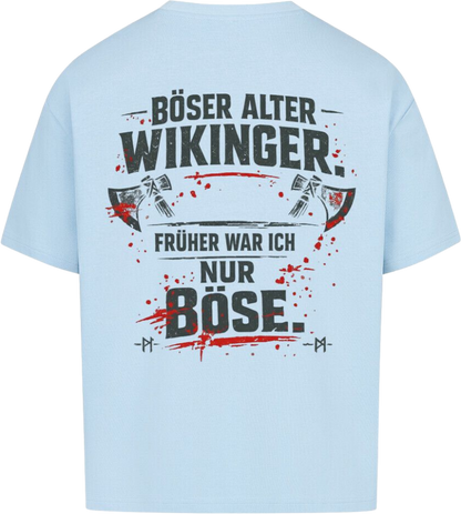 Oversized Shirt "Böser alter Wikinger"