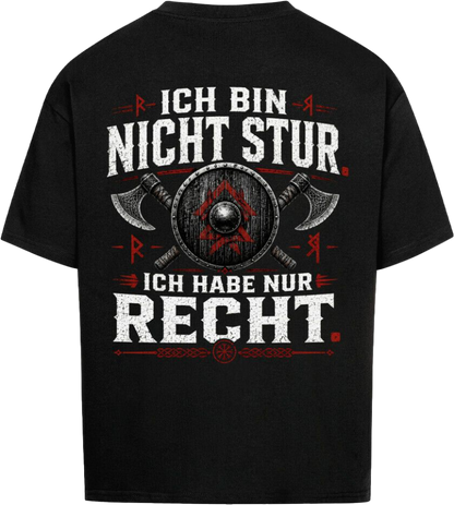 Oversized Shirt "Ich habe Recht"