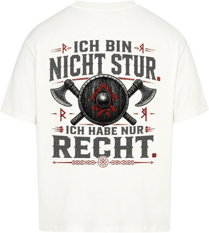 Oversized Shirt "Ich habe Recht"