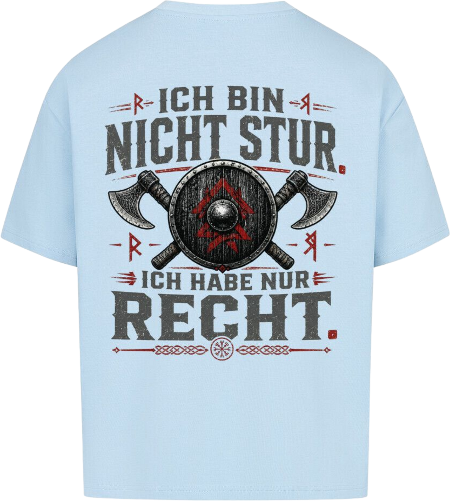 Oversized Shirt "Ich habe Recht"