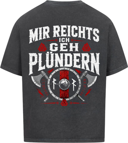 Oversized Shirt "Ich geh Plündern"