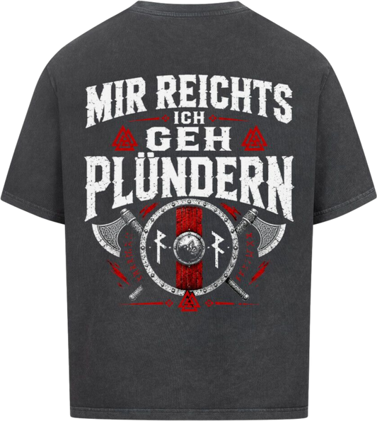 Oversized Shirt "Ich geh Plündern"