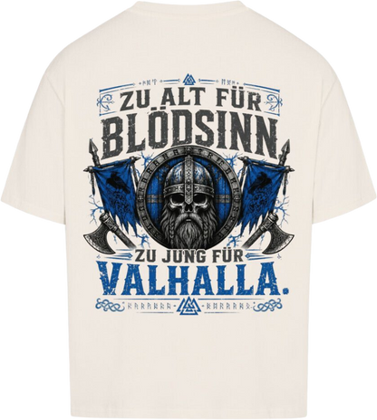 Oversized Shirt "Zu Jung für Valhalla"