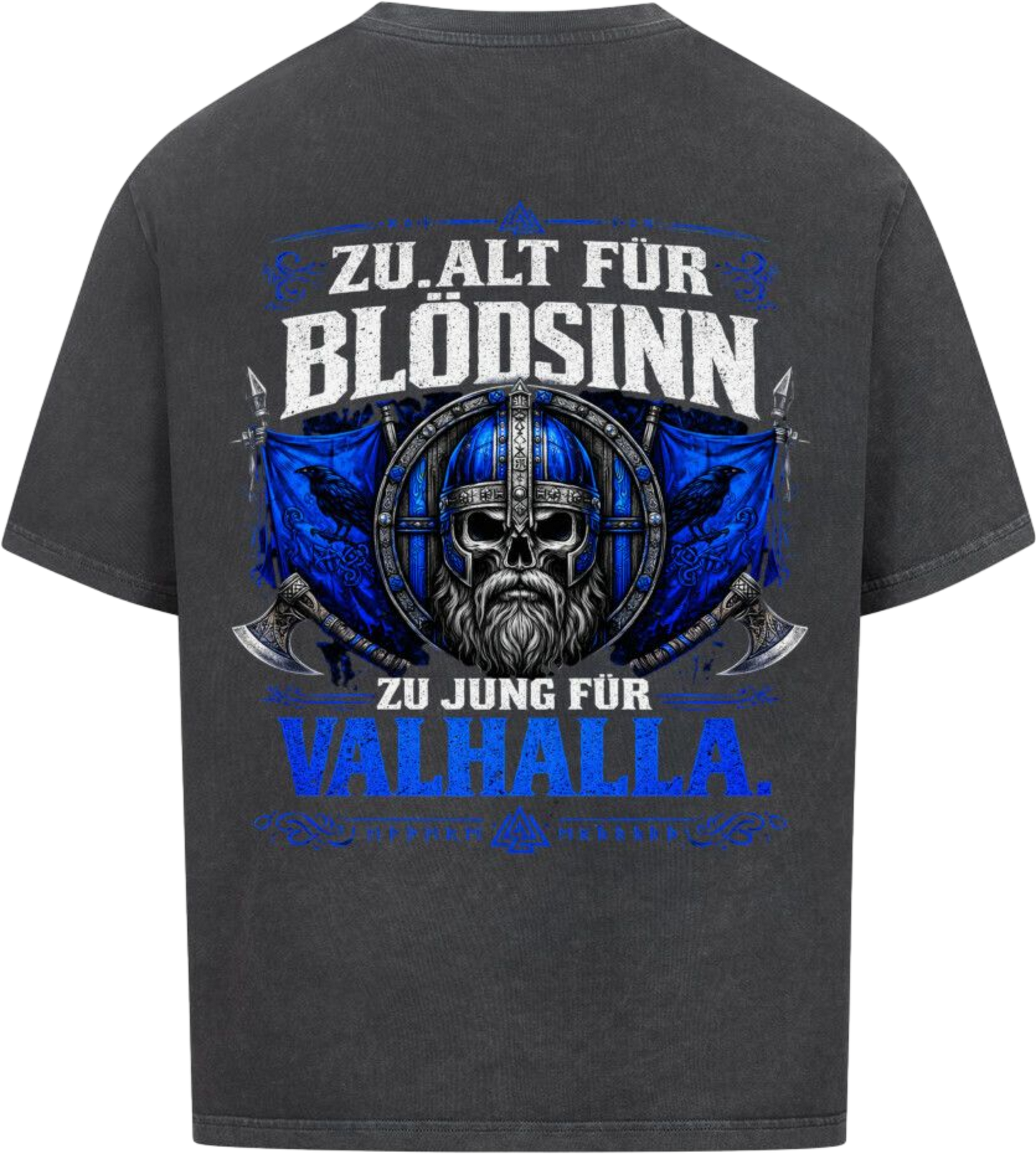 Oversized Shirt "Zu Jung für Valhalla"