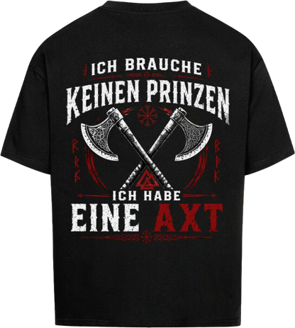 Oversized Shirt "Ich habe eine Axt"