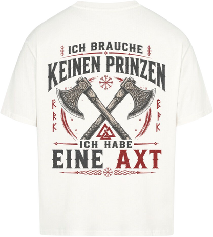 Oversized Shirt "Ich habe eine Axt"