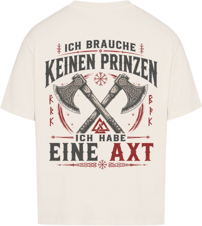 Oversized Shirt "Ich habe eine Axt"