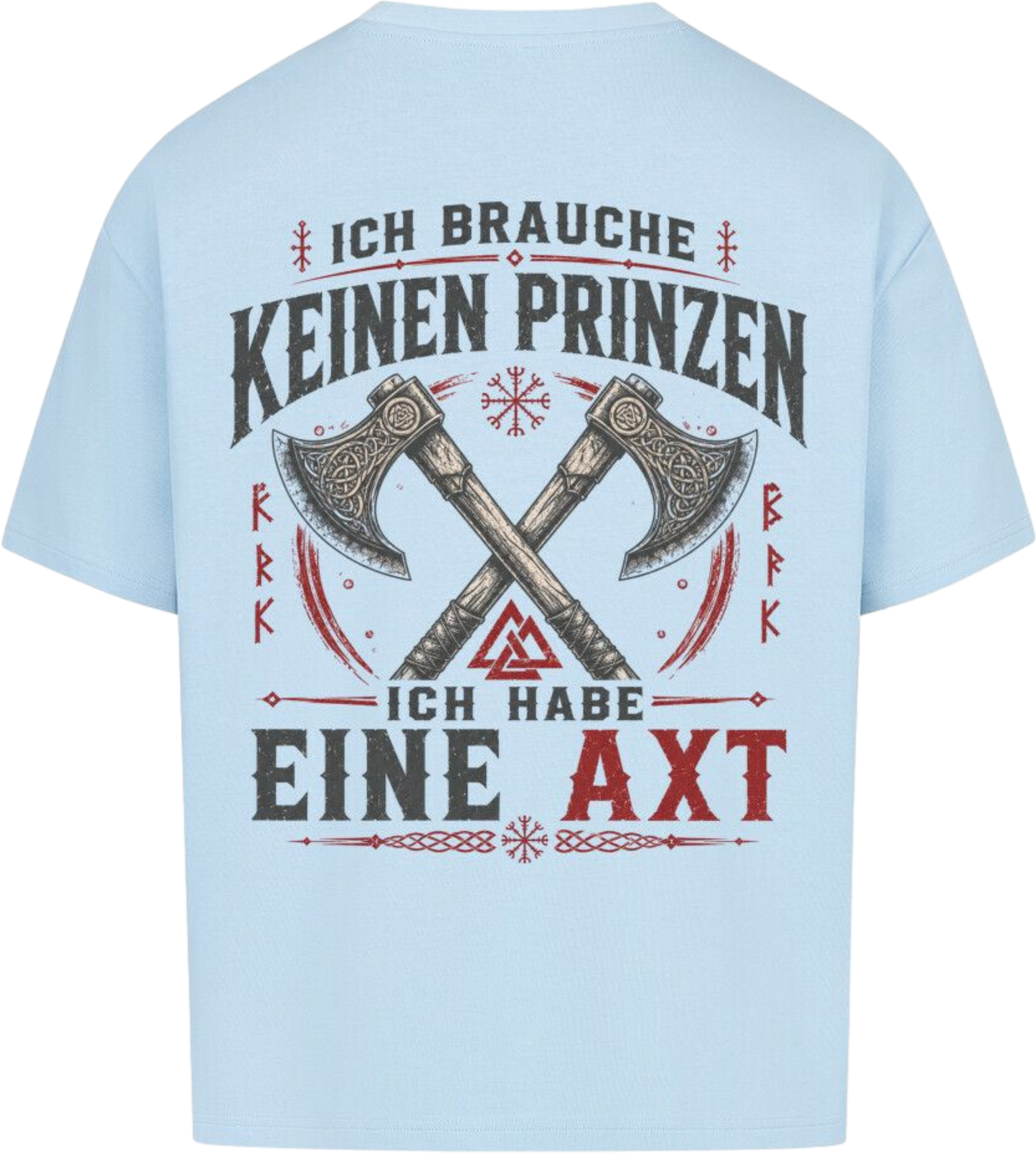 Oversized Shirt "Ich habe eine Axt"