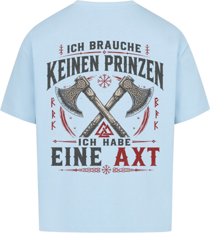 Oversized Shirt "Ich habe eine Axt"