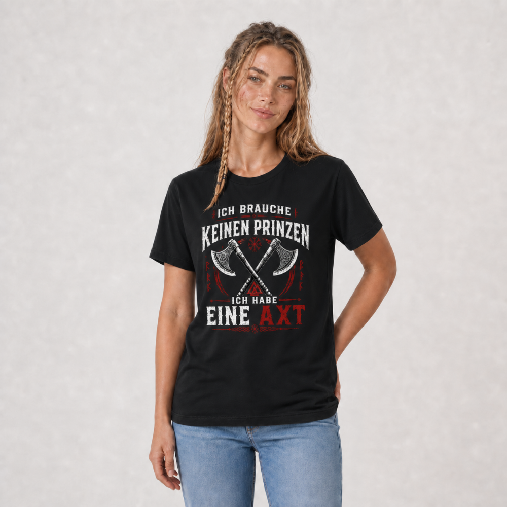 Frauen Shirt "Ich habe eine Axt"