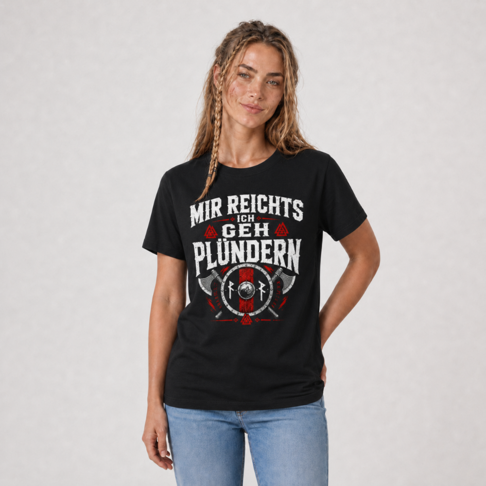 Frauen Shirt "Ich geh Plündern"