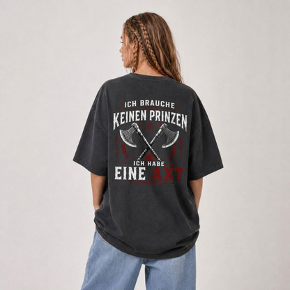 Oversized Shirt "Ich habe eine Axt"