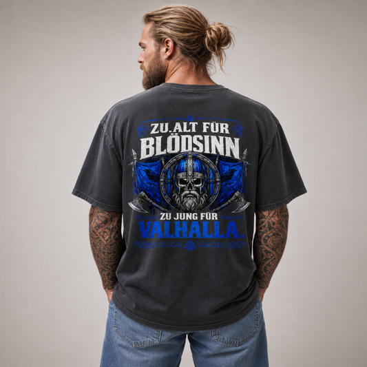 Oversized Shirt "Zu Jung für Valhalla"